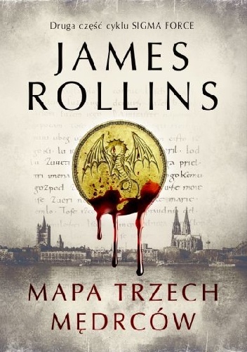 Okładka: James Rollins - Mapa trzech mędrców