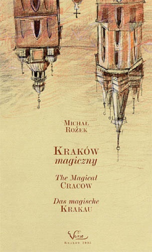 Okładka: Michał Rożek - Kraków magiczny