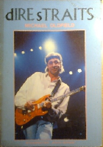 Okładka: Michael Oldfield - Dire Straits. Sułtani Swingu