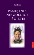 Okładka: Józefina Bakhita - Pamiętnik niewolnicy i świętej