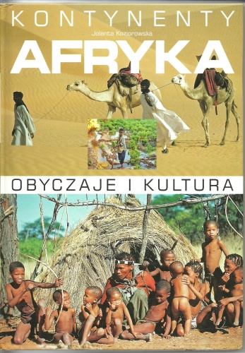 Okładka: Jolanta Koziorowska - Afryka. Obyczaje i kultura