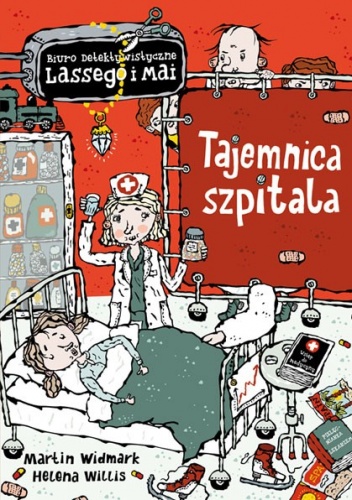 Okładka: Karl Martin Widmark - Tajemnica szpitala