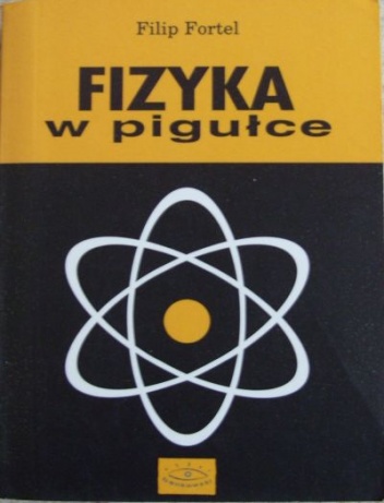 Okładka: Filip Fortel - Fizyka w pigułce