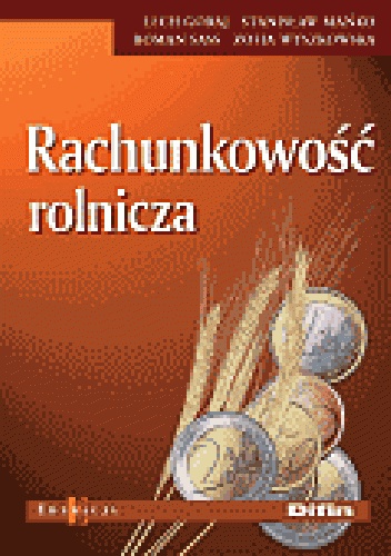 Okładka: zofia Wyszkowska - Rachunkowość rolnicza. Stan prawny na 1 maja 2004