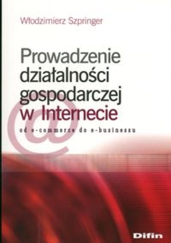 Okładka: Włodzimierz Szpringer - Prowadzenie działalności gospodarczej w internecie