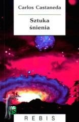 Okładka: Carlos Castaneda - Sztuka śnienia