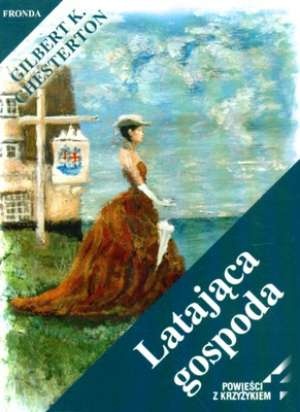 Okładka: Gilbert Keith Chesterton - Latająca gospoda