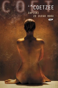 Okładka: John Maxwell Coetzee - Zapiski ze złego roku