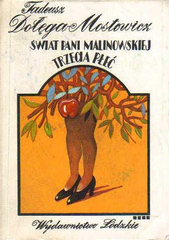 Okładka: Tadeusz Dołęga-Mostowicz - Świat pani Malinowskiej. Trzecia płeć