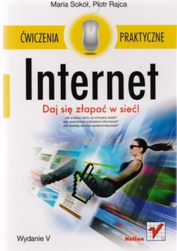 Okładka: Maria Sokół - Internet. Ćwiczenia praktyczne