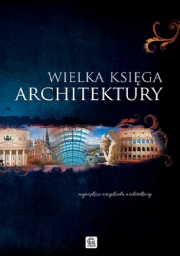 Okładka: Zofia Siewak-Sojka - Wielka księga architektury