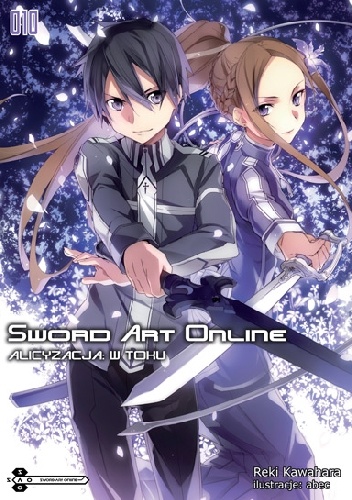 Reki Kawahara - Sword Art Online 10 - Alicyzacja: W toku