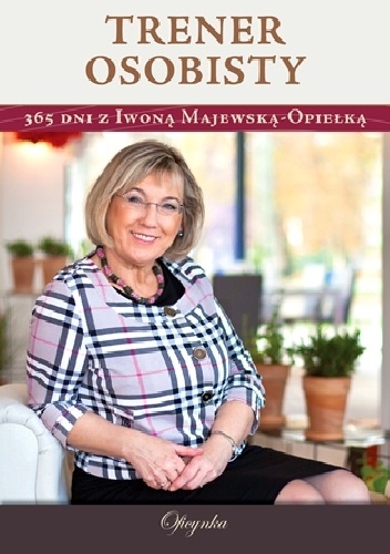 Okładka: Iwona Majewska-Opiełka - Trener osobisty