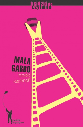 Okładka: Bodo Kirchhoff - Mała Garbo
