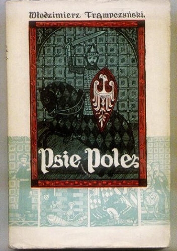 Okładka: Włodzimierz Trąmpczyński - Psie Pole