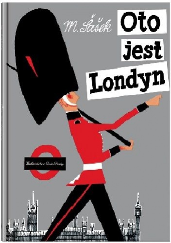Okładka: Miroslav Šašek - Oto jest Londyn