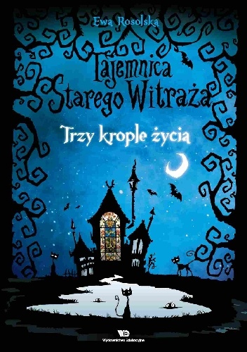 Okładka: Ewa Rosolska - Trzy krople życia