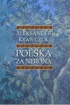 Okładka: Aleksander Krawczuk - Polska za Nerona