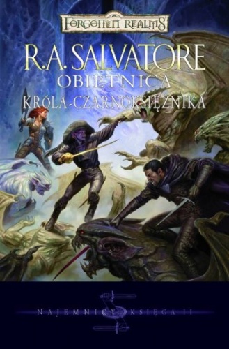 Okładka: Robert Anthony Salvatore - Obietnica Króla-Czarnoksiężnika