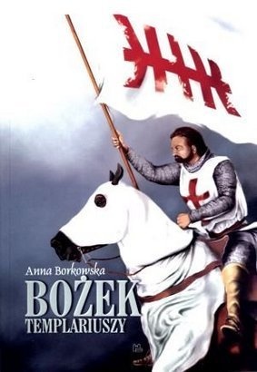Okładka: Małgorzata Borkowska OSB - Bożek templariuszy