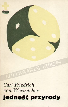 Okładka: Carl Friedrich von Weizsäcker - Jedność Przyrody