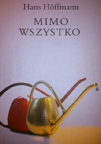 Okładka: Hans Höffmann - Mimo wszystko