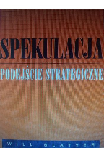 Okładka: Will Slatyer - Spekulacja: podejście strategiczne