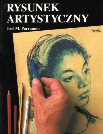Okładka: Jose M. Parramon - Rysunek Artystyczny