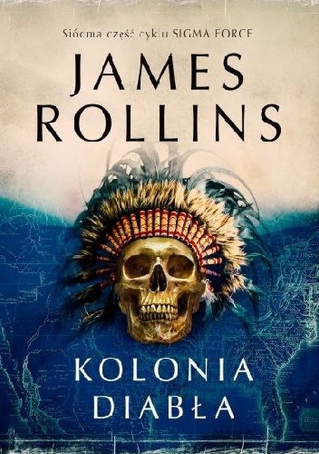 Okładka: James Rollins - Kolonia diabła
