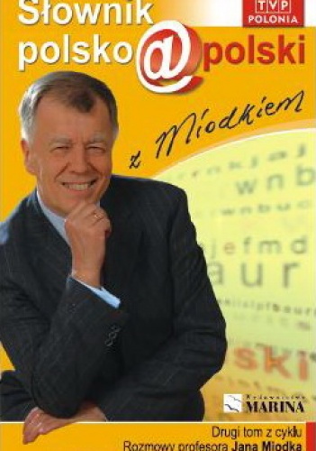 Okładka: Jan Miodek - Słownik polsko@polski z Miodkiem II