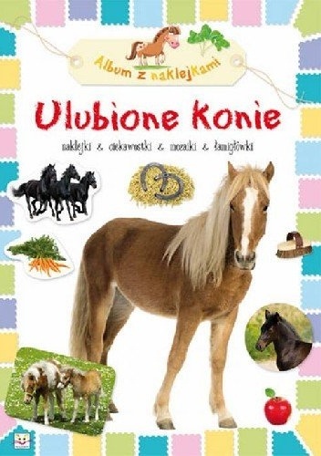 Okładka: Agnieszka Bator - Ulubione konie. Album z naklejkami
