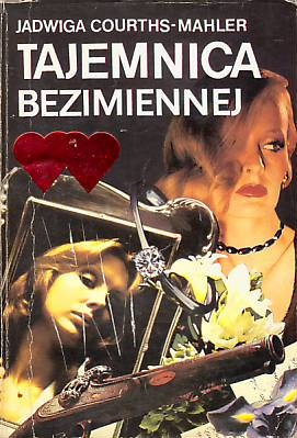 Okładka: Jadwiga Courths-Mahler - Tajemnica bezimiennej