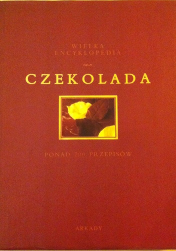 Okładka: Christine McFadden - Wielka encyklopedia. Czekolada