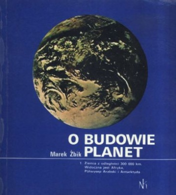 Okładka: Marek Żbik - O budowie planet
