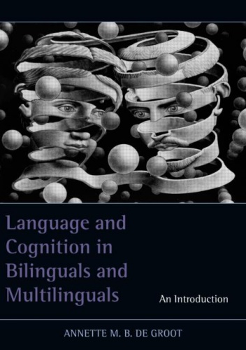 Okładka: Annette M. B. de Groot - Language and Cognition in Bilinguals and Multilinguals