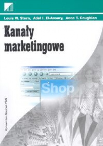 Okładka: Louis W. Stern - Kanały marketingowe