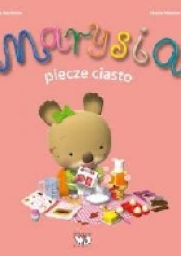 Okładka: Alexis Nesme - Marysia piecze ciasto