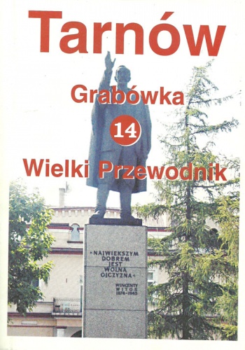 Okładka: Stanisław Potępa - Tarnów. Wielki Przewodnik t.14 - Grabówka
