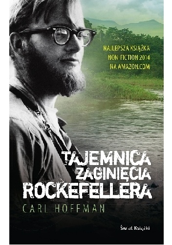 Okładka: Carl Hoffman - Tajemnica zaginięcia Rockefellera