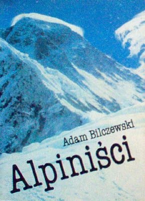 Okładka: Adam Bilczewski - Alpiniści