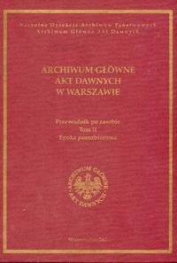 Okładka: Franciszka Ramotowska - Archiwum Główne Akt Dawnych w Warszawie Przewodnik po zasobie t III