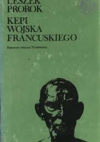 Okładka: Leszek Prorok - Kepi wojska francuskiego