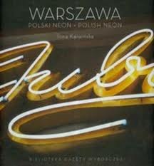 Okładka: Ilona Karwińska - Polski neon