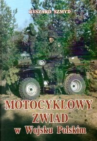 Okładka: Ryszard Szmyd - Motocyklowy zwiad w Wojsku Polskim