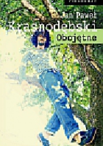 Okładka: Jan Paweł Krasnodębski - Obojętne