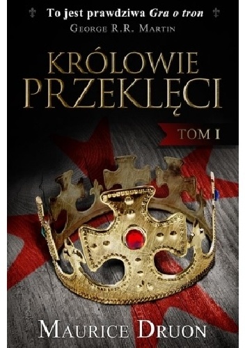 Okładka: Maurice Druon - Królowie przeklęci #1