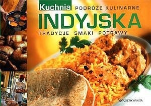 Okładka:  praca zbiorowa - Kuchnia indyjska. Tradycje, smaki, potrawy
