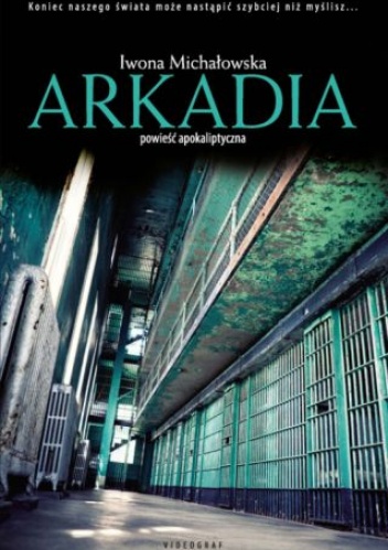 Okładka: Iwona Michałowska - Arkadia