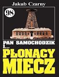 Okładka: Jakub Czarny - Pan Samochodzik i płonący miecz