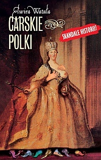 Okładka: Elwira Watała - Carskie Polki